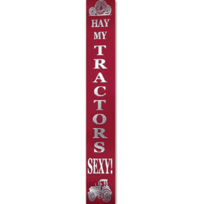 Hay my tractors sexy imprint ribbon