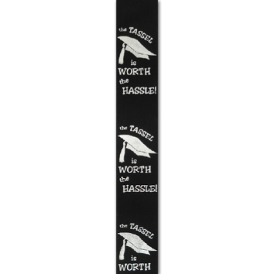 tassel worth the hassle imprint ribbon