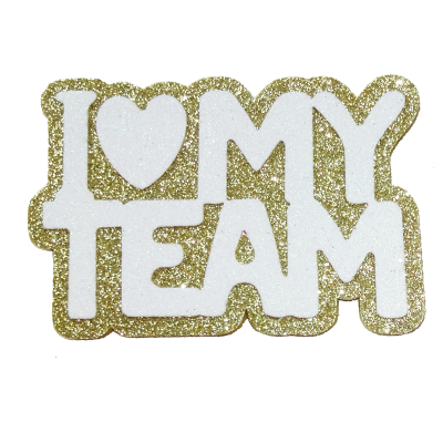 gold and white I love my team glitter foam
